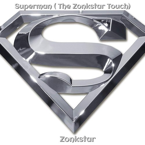 Superman (the Zonkstar Touch)