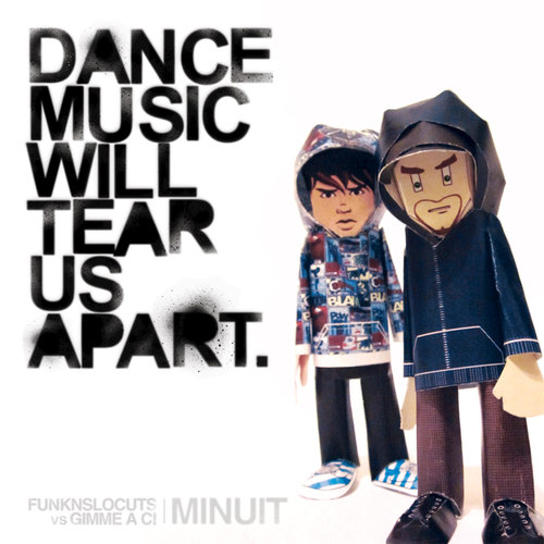 Dance Music Will Tear Us Apart EP