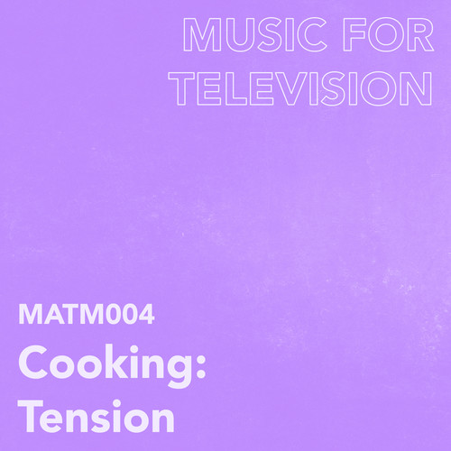 Cooking: Tension