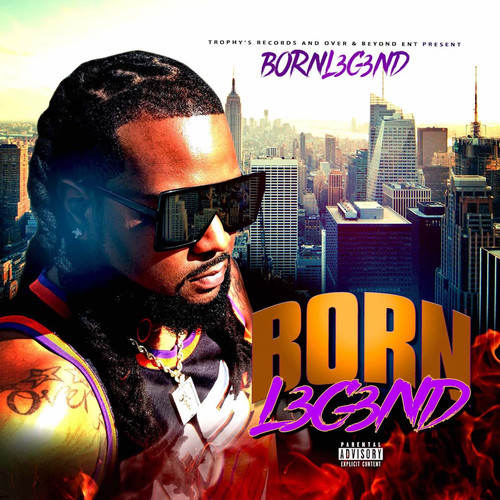 Born Legend (Explicit)