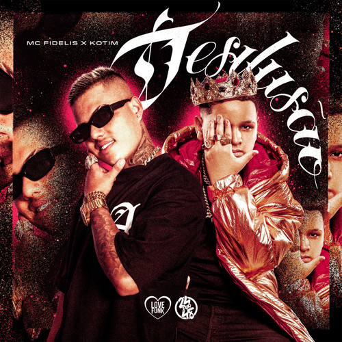 Desilusão (Explicit)