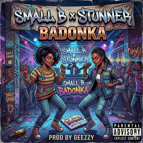 Badonka (feat. STUNNER) [Explicit]