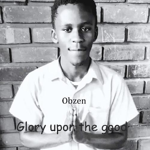 Glory upon the good
