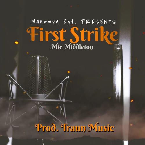 First Strike (Explicit)
