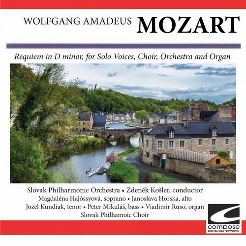 Mozart: Requiem in D minor, for Solo Voices, Choir, Orchestra and Organ