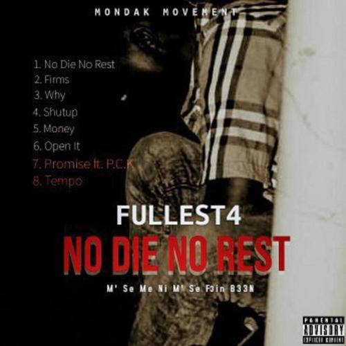 No Die No Rest (Explicit)