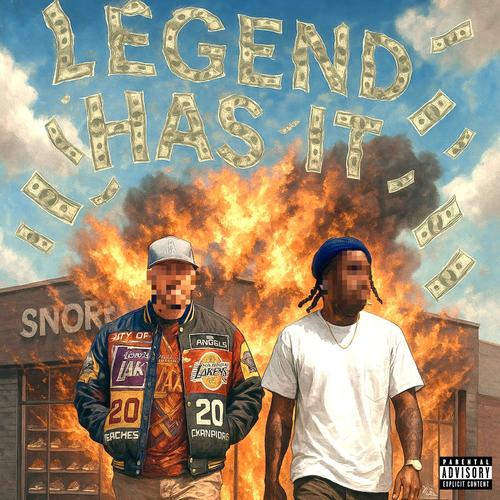 Legend Has It (Explicit)