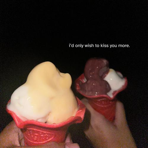 i'd wish to kiss you more.