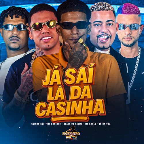 JA SAI LA DA CASINHA (Explicit)