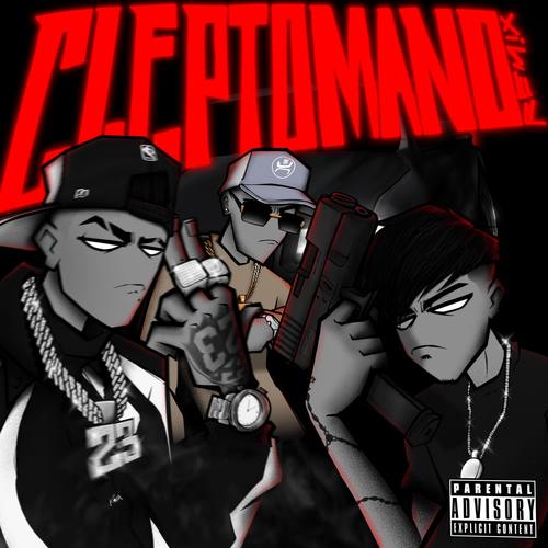 CLEPTOMANO (feat. Endo & El Jordan 23) [REMIX] [Explicit]