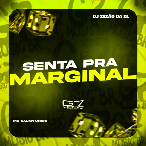 Senta Pra Marginal (Explicit)