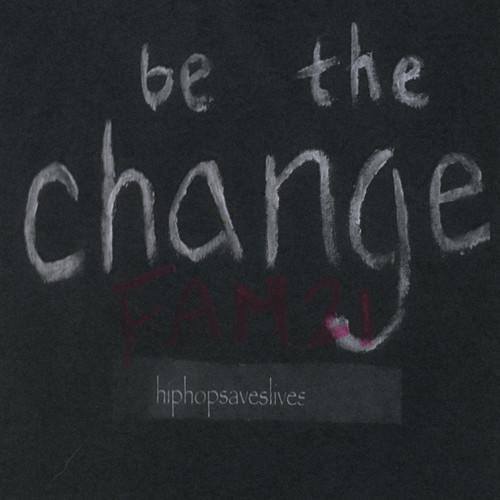Be The Change