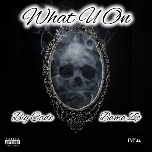 What U On (Explicit)