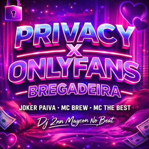 Bregadeira Privacy X Onlyfans (Explicit)