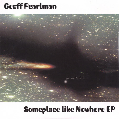 Someplace Like Nowhere EP