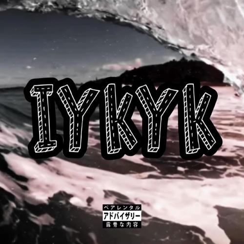 IYKYK (feat. Stretch Money) [Explicit]