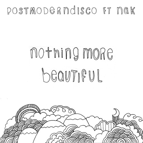 Nothing More Beautiful (feat. NAK)