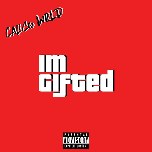 I'm Gifted (Explicit)