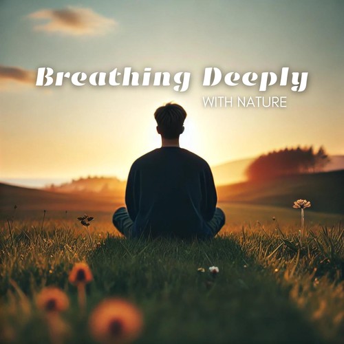 Breathing Deeply with Nature: Rest and Recharge