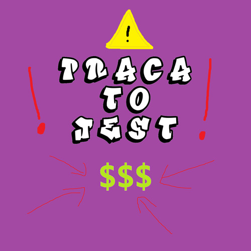 PRACA TO JEST KASA (Explicit)