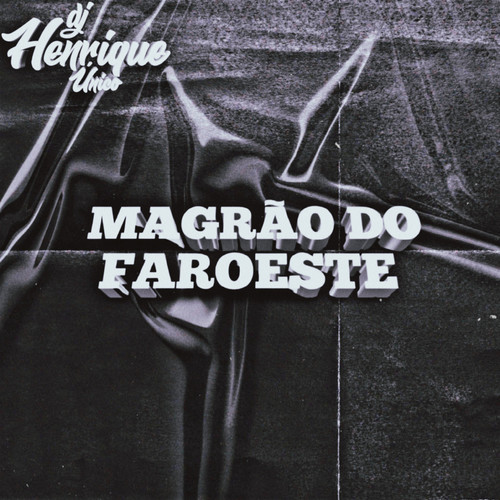 MAGRÃO DO FAROESTE (Explicit)