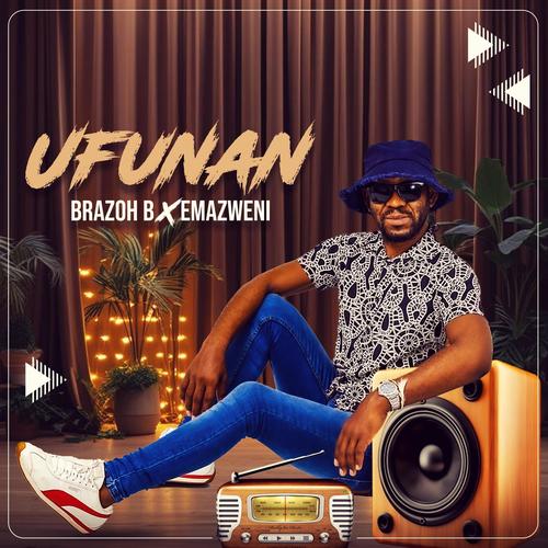Ufunan (feat. Emazweni)