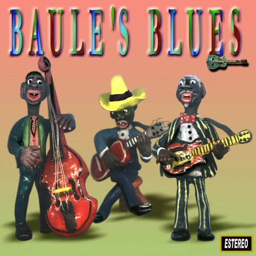 Baule's Blues