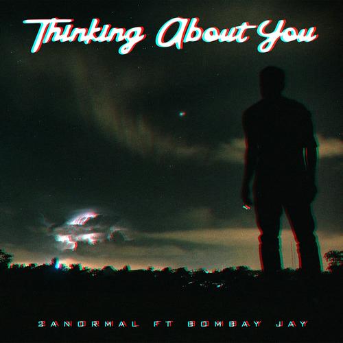 Thinking About You (feat. Bombay Jay) [Explicit]