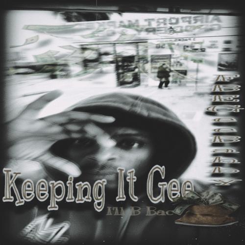 Keepin It Gee (Explicit)