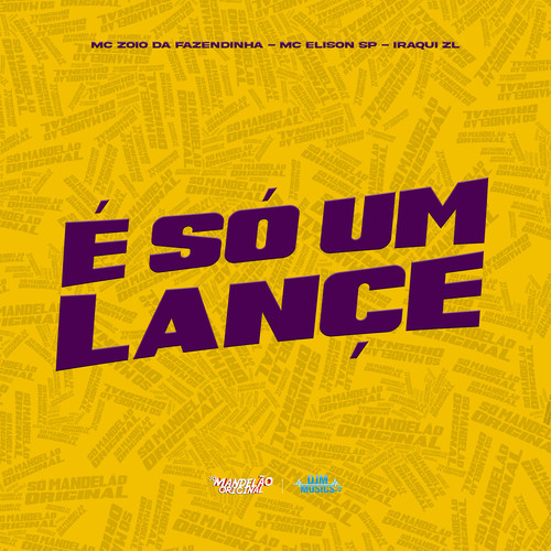 É Só um Lance (Explicit)