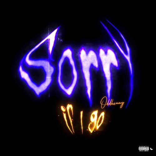 Sorry If I Go (Explicit)
