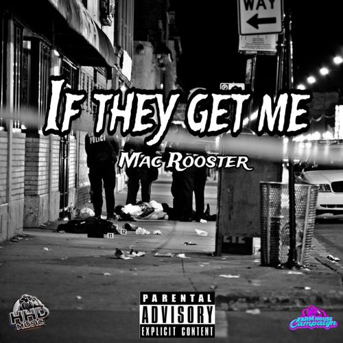 If they get me (Explicit)