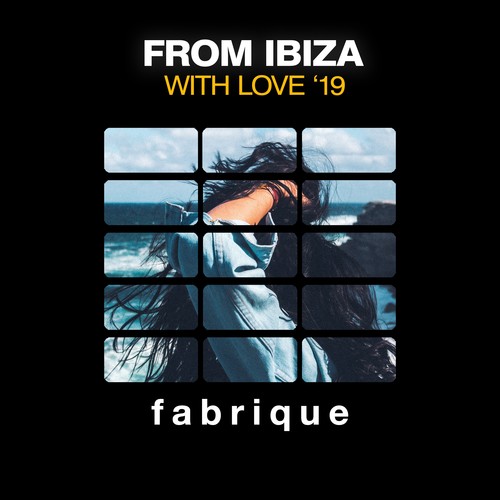 From Ibiza with Love '19
