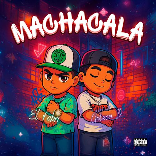 Machacala (feat. El Fabri Urbano) [Explicit]