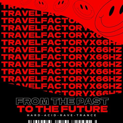 From The Past To The Future (feat. TravelFactory)