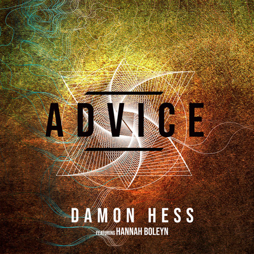 Advice (feat. Hannah Boleyn) [Explicit]