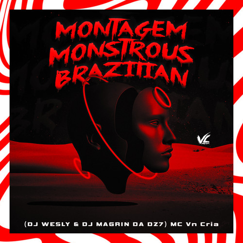 Montagem Monstrous Brazilian (Explicit)