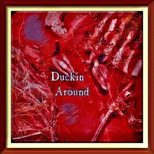 Duckin’ Around (feat. Kurupt) [Explicit]