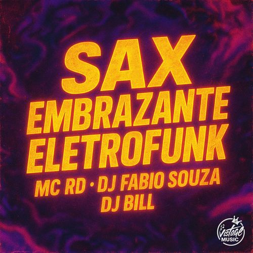 SAX EMBRAZANTE ELETROFUNK (Explicit)
