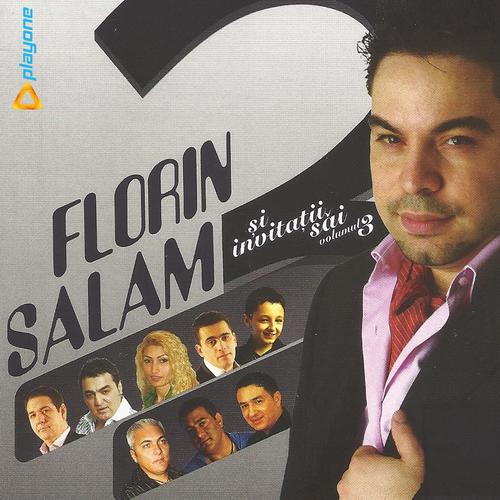 Florin Salam Si Invitatii Sai, Vol. 3