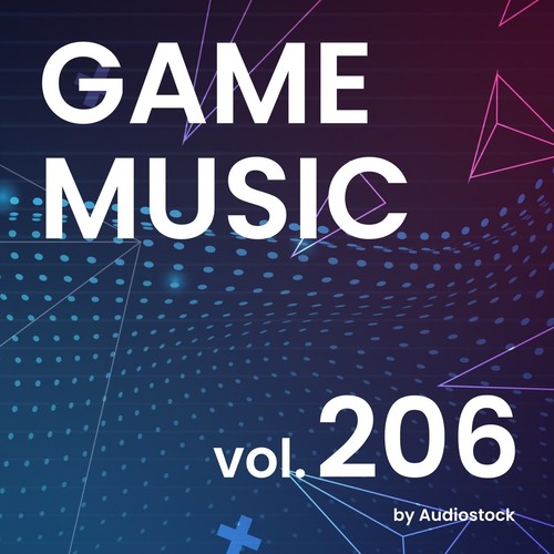GAME MUSIC, Vol. 206 -Instrumental BGM- by Audiostock