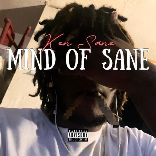 Mind of Sane (Explicit)
