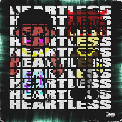 HEARTLESS (feat. SSJ Eleven) [Explicit]