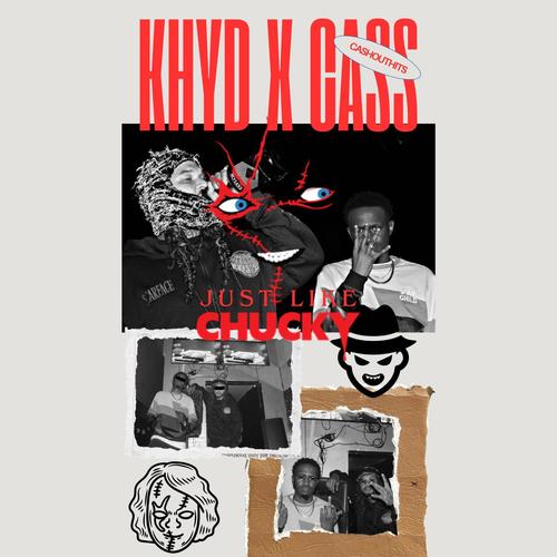 Just Like Chucky (feat. Khyd94) [Explicit]