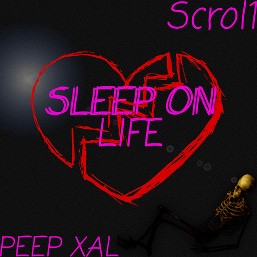 Sleep on Life (Explicit)