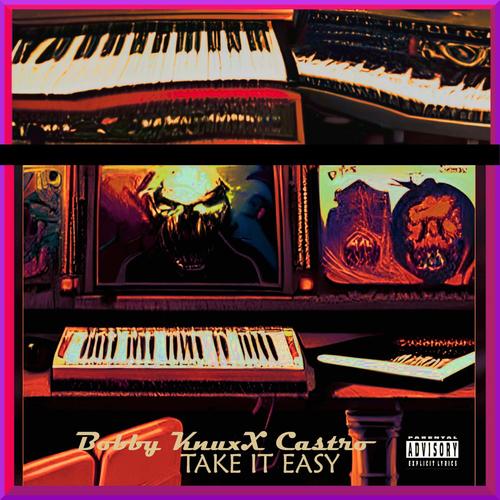 Take it Easy (Explicit)