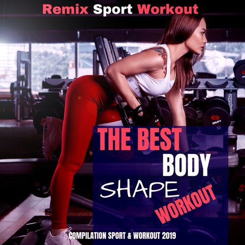 The Best Body Shape Workout