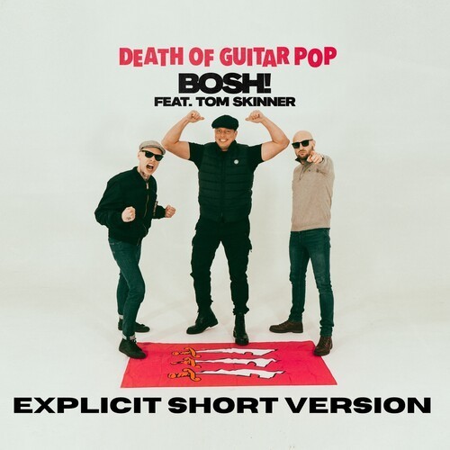 Bosh! (Short Version) [Explicit]