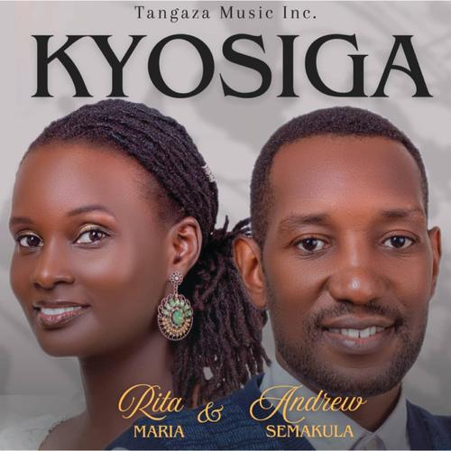 Kyosiga (feat. Andrew Semakula)