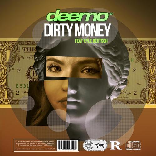 DIRTY MONEY (feat. Kyle Deutsch) [Explicit]
